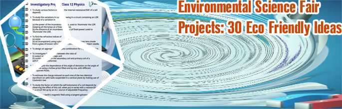 Investigatory project ideas that can help the environment